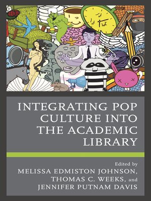 cover image of Integrating Pop Culture into the Academic Library